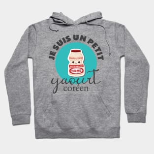 Korean yakult - Je suis un petit yaourt coréen Hoodie